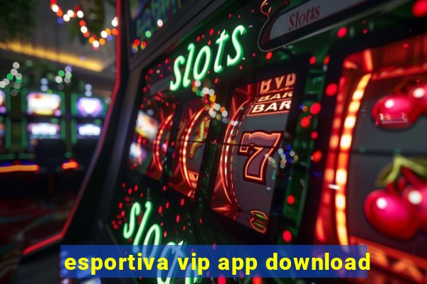 esportiva vip app download